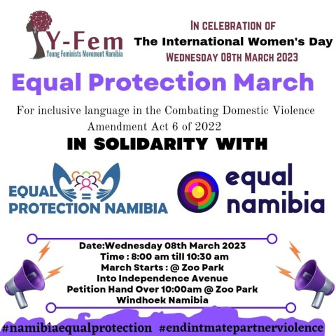 Y-Fem Namibia Trust - INVITATION to Equal Protection March for Inclusive Langauage in the Combating Domestic Violence Amendment Act 6 of 2022 - 8 March 2023